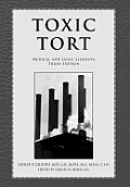 Toxic Tort: Medical and Legal Elements Third Edition