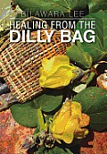 Healing from the Dilly Bag