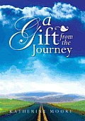 A Gift from the Journey