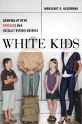 White Kids Growing Up with Privilege in a Racially Divided America