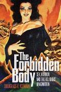 Forbidden Body Sex Horror & the Religious Imagination