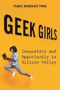 Geek Girls Inequality & Opportunity in Silicon Valley