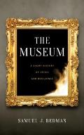 Museum A Short History of Crisis & Resilience