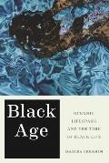 Black Age: Oceanic Lifespans and the Time of Black Life