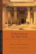 Physician on the Nile A Description of Egypt & Journal of the Famine Years