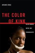 Color Of Kink Black Women Bdsm & Pornography