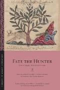 Fate the Hunter: Early Arabic Hunting Poems