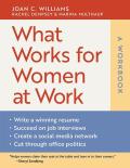 What Works for Women at Work A Workbook A Workbook