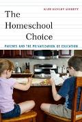 Homeschool Choice Parents & the Privatization of Education