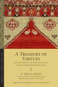 Treasury of Virtues Sayings Sermons & Teachings of Ali with the One Hundred Proverbs attributed to al Jahiz