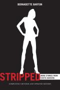 Stripped, 2nd Edition: More Stories from Exotic Dancers