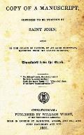 Copy of a Manuscript Supposed to Be Written by Saint John Found in the Island of Patmos by an Aged Christian Banished from His Native Country