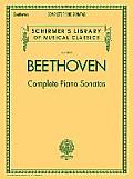Beethoven - Complete Piano Sonatas: Schirmer Library of Classics Volume 2103