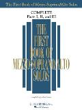 The First Book of Mezzo-Soprano/Alto Solos: Complete, Parts 1-3