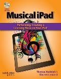 Musical iPad Performing Creating & Learning Music on Your iPad