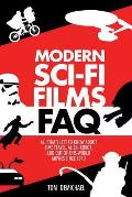 Modern Sci Fi Films FAQ All Thats Left to Know About Time Travel Alien Robot & Out of This World Movies Since 1970