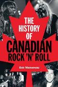 History of Canadian Rock n Roll