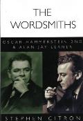 Wordsmiths Oscar Hammerstein 2nd & Alan Jay Lerner