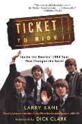Ticket to Ride: Inside the Beatles' 1964 Tour That Changed the World [With CD (Audio)]