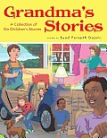 Grandma's Stories: A Collection of Six Children's Stories
