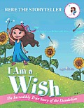 I Am a Wish