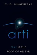 Arti: Fear Is the Root of All Evil