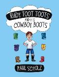 Rudy Toot Toots and His Cowboy Boots