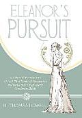 Eleanor's Pursuit: The Marital Misadventure of 1911 That Triggered Sensational Headlines and a High-Stakes Courtroom Battle