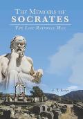 The Memoirs of Socrates: The Last Rational Man
