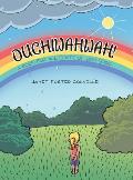 Ouchiwahwah!: A Book for All Sorts of Boo Boos