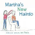Martha's New Hairdo