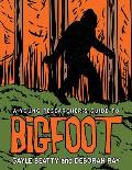 A Young Researcher's Guide to Bigfoot