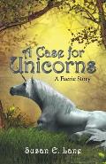 A Case for Unicorns: A Faerie Story