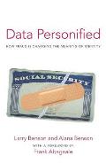 Data Personified: How Fraud Is Transforming the Meaning of Identity