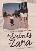The Saints of Zara: An Intimate Memoir