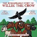The Remarkable Story of Willie the Crow: A Hickory Doc's Tale