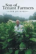 Son of Tenant Farmers: The Journey
