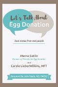 Lets Talk About Egg Donation Real Stories from Real People