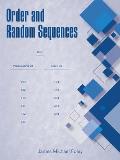 Order and Random Sequences