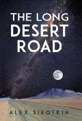 The Long Desert Road