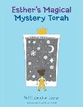 Esther's Magical Mystery Torah