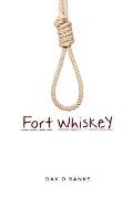 Fort Whiskey