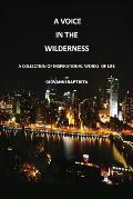 A Voice in the Wilderness: A Collection of Inspirational Works of Life