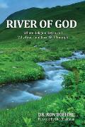 River of God: Where Religion Began and Why Grace and Love Will Triumph