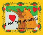 I Am the Hugger!