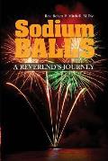 Sodium Balls: A Reverend's Journey