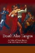 Death Also Tangos: A Tale of New Bern