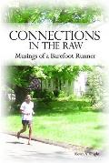 Connections in the Raw: Musings of a Barefoot Runner