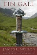 Fin Gall a Novel of Viking Age Ireland