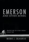 Emerson and Other Minds: Idealism and the Lonely Subject